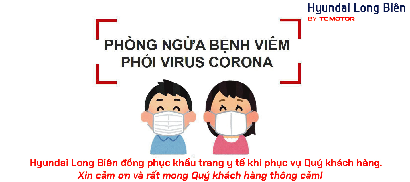 THÔNG BÁO VỀ VIỆC PHÒNG CHỐNG VIRUS CORONA | Hyundai Long Biên by TC MOTOR