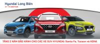 TC MOTOR TĂNG 2 NĂM BẢO HÀNH CHO CÁC XE SUV HYUNDAI: Santa Fe, Tucson và KONA