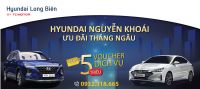 THÁNG 7 MƯA NGÂU- ƯU ĐÃI GIẢM SÂU CÙNG HYUNDAI NGUYỄN KHOÁI