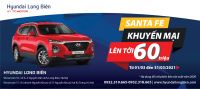 KHUYẾN MẠI LÊN TỚI 60 TRIỆU ĐỒNG KHI MUA XE HYUNDAI SANTAFE đến hết 31/03/2021