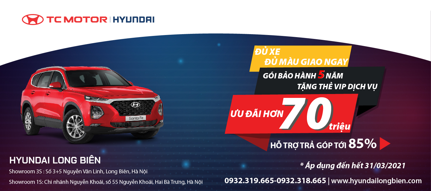 KHUYẾN MẠI LÊN TỚI 70 TRIỆU ĐỒNG KHI MUA XE HYUNDAI SANTAFE đến hết 31/03/2021