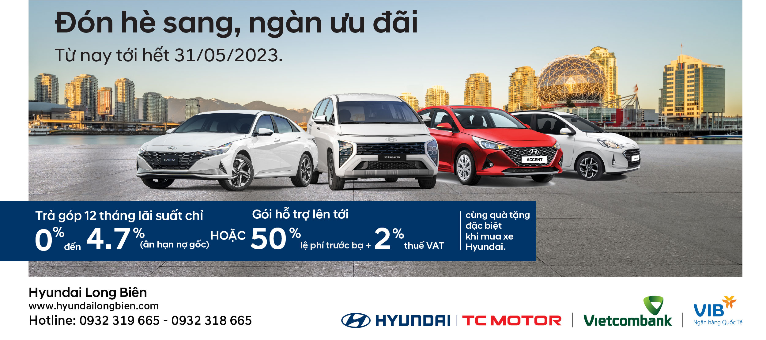 Hyundai Long Biên triển khai chương trình ưu đãi đặc biệt “Đón hè sang – Ngàn ưu đãi”