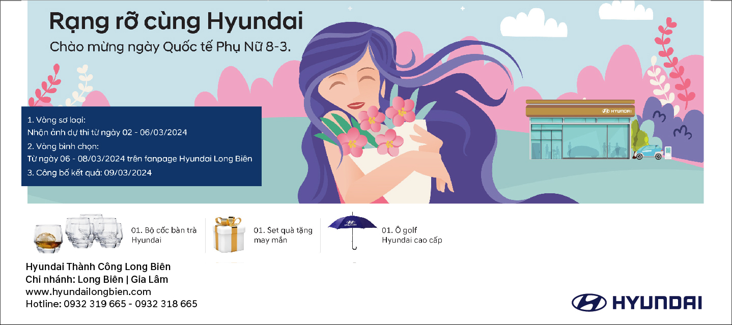 Cuộc thi ảnh: "RẠNG RỠ CÙNG HYUNDAI - Chào mừng ngày Quốc tế Phụ nữ 08/03"