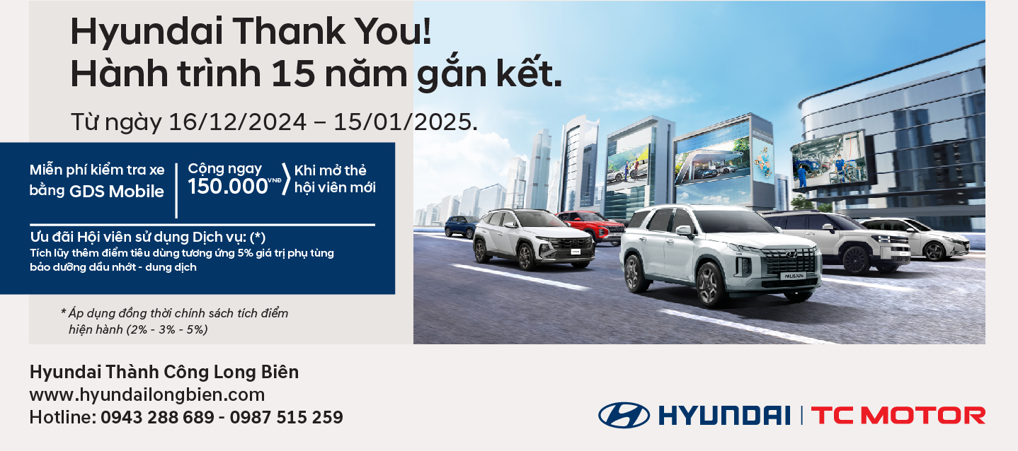 CHƯƠNG TRÌNH "HYUNDAI THANK YOU!" tri ân đến Qúy khách hàng nhà Hyundai