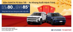 Sắm Hyundai Santa Fe Đón Tết - An Khang Trên Mọi Hành Trình!