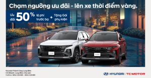 ƯU ĐÃI HẤP DẪN KHI MUA HYUNDAI TUCSON TẠI HYUNDAI THÀNH CÔNG LONG BIÊN