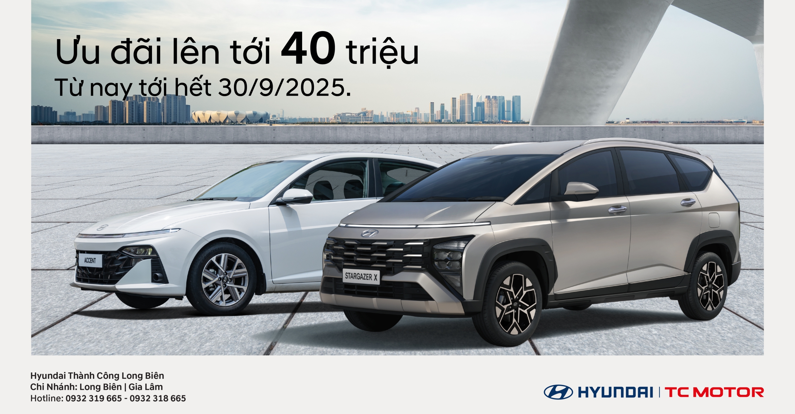 SỞ HỮU ACCENT & STARGAZER X – NHẬN QUÀ ĐẲNG CẤP 40 TRIỆU ĐỒNG khi mua xe tại Hyundai Long Biên & Gia Lâm
