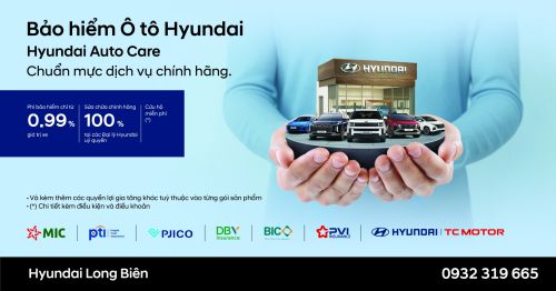 HYUNDAI THÀNH CÔNG VIỆT NAM RA MẮT SẢN PHẨM BẢO HIỂM LIÊN KẾT CHÍNH HÃNG HYUNDAI AUTO CARE
