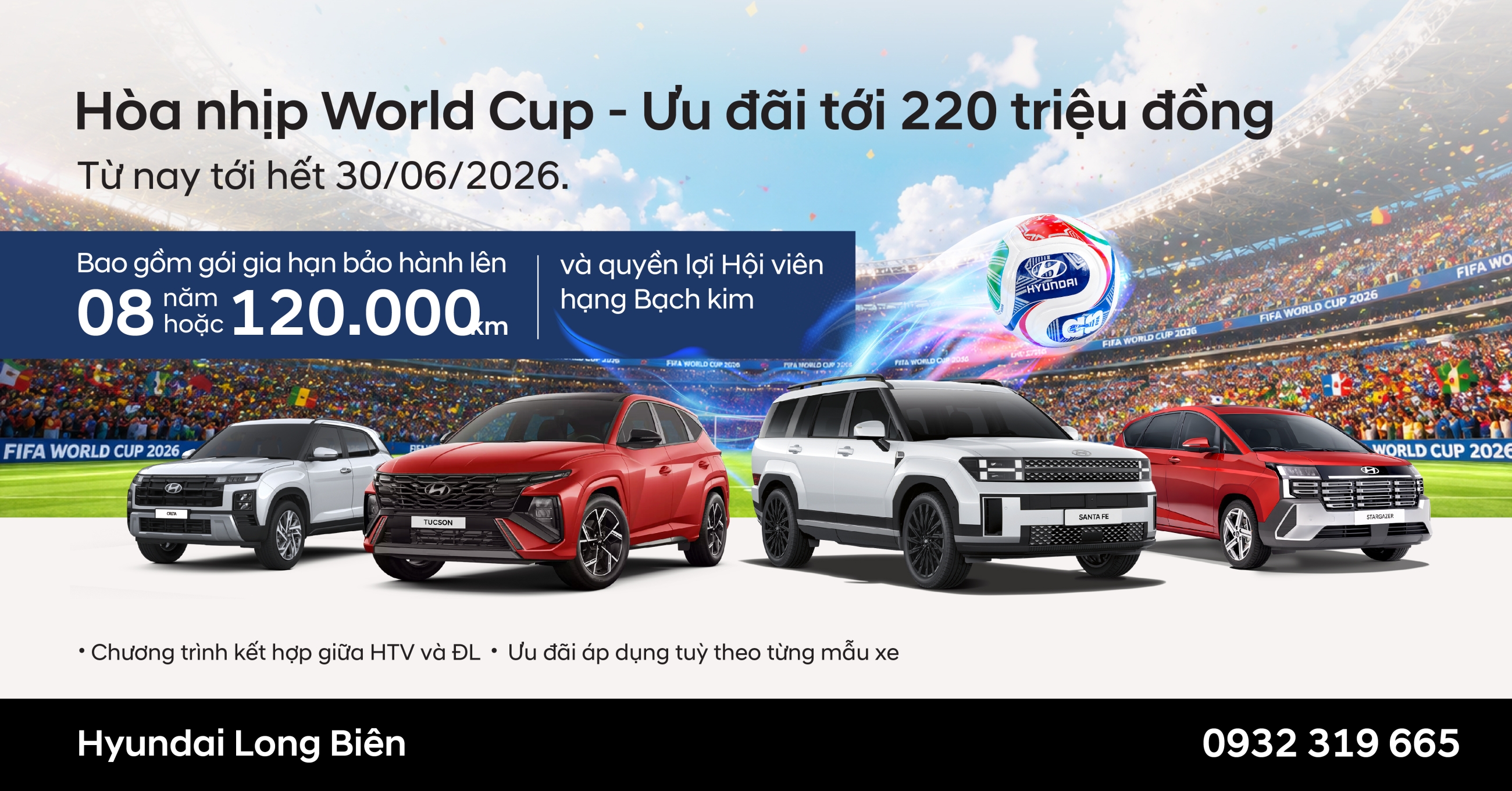 HÒA NHỊP WORLD CUP – ƯU ĐÃI TỚI 220 TRIỆU ĐỒNG CÙNG HYUNDAI LONG BIÊN