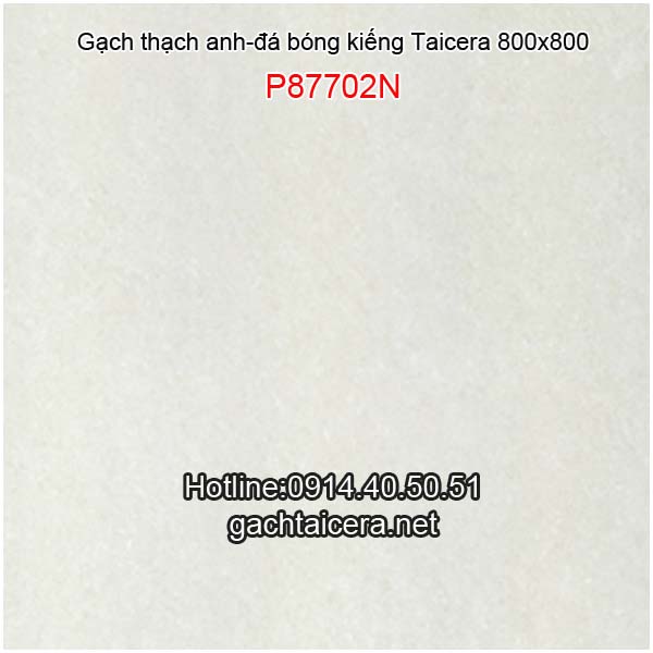 Gạch thạch anh Taicera bóng kiếng 80 P87702N