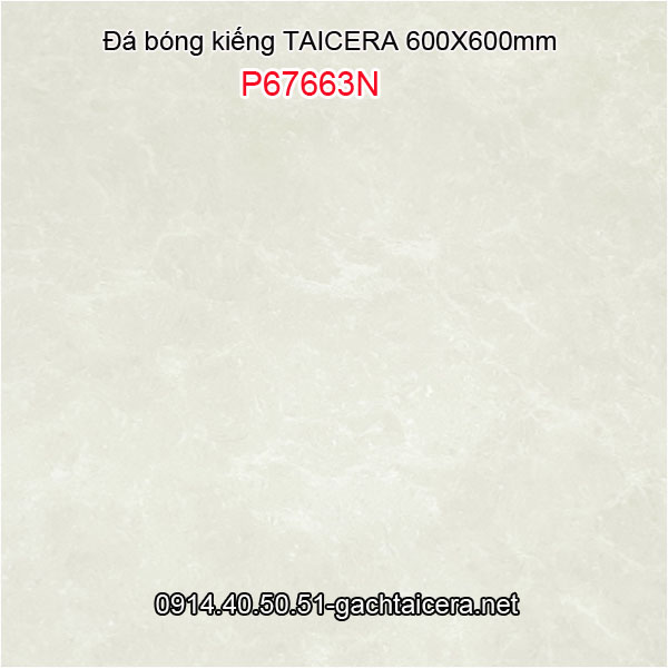 Đá bóng kiếng TAICERA siêu bóng TAICERA-P67663N