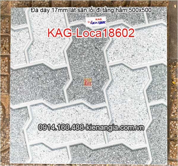 Đá dày 17mm lát lối đi,tầng hầm,sân 50x50 KAG-Loca18602