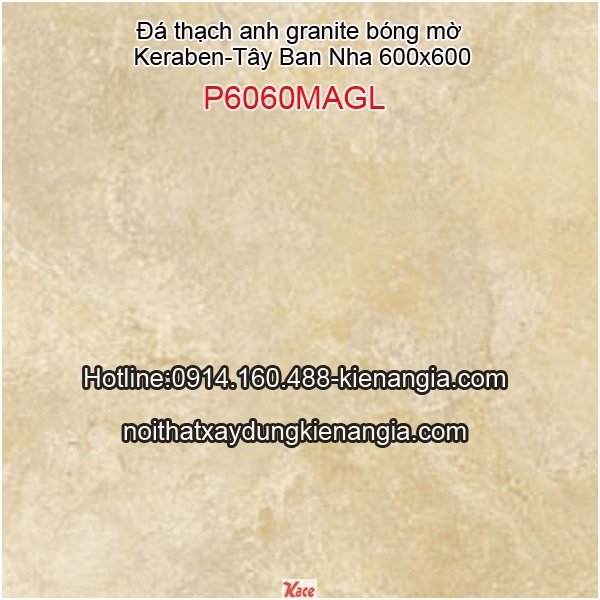 Đá granite 600 Tây Ban Nha Keraben P6060MAGL