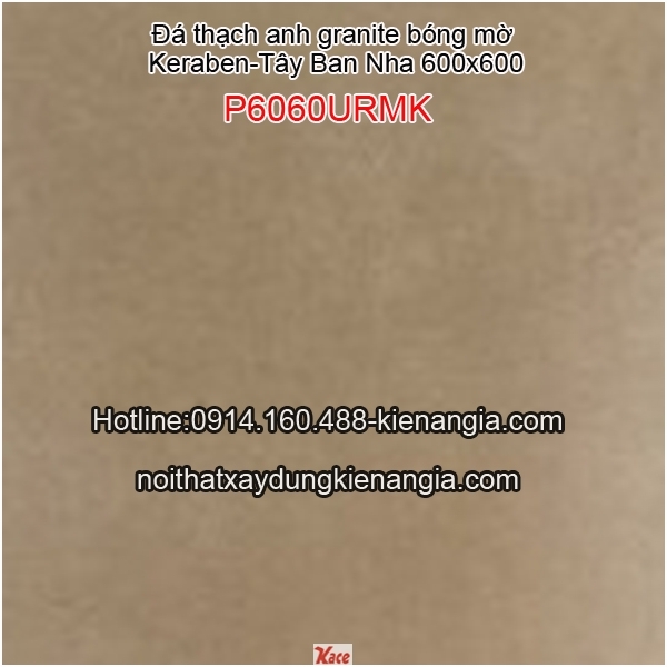 Đá granite 600 Tây Ban Nha Keraben P6060URMK