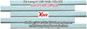 Đá trang trí 100x300 Việt Nhật KAG-VN-CIA-804