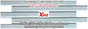 Đá trang trí Việt Nhật 100x300 KAG-VN-CEO-010