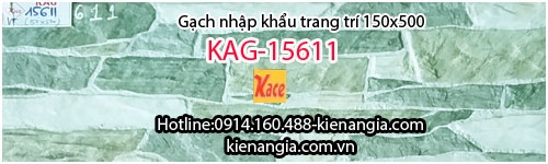 Gạch trang trí mặt tiền 15x50 KAG-15611