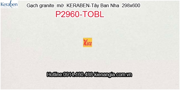 Gạch granite mờ Keraben Tây Ban Nha P2960-TOBL