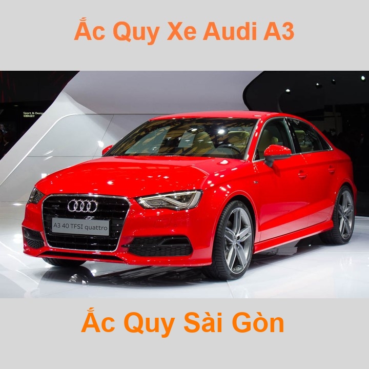 Bình ắc quy xe ô tô Audi A3 / S3 / RS3 (từ 1996)