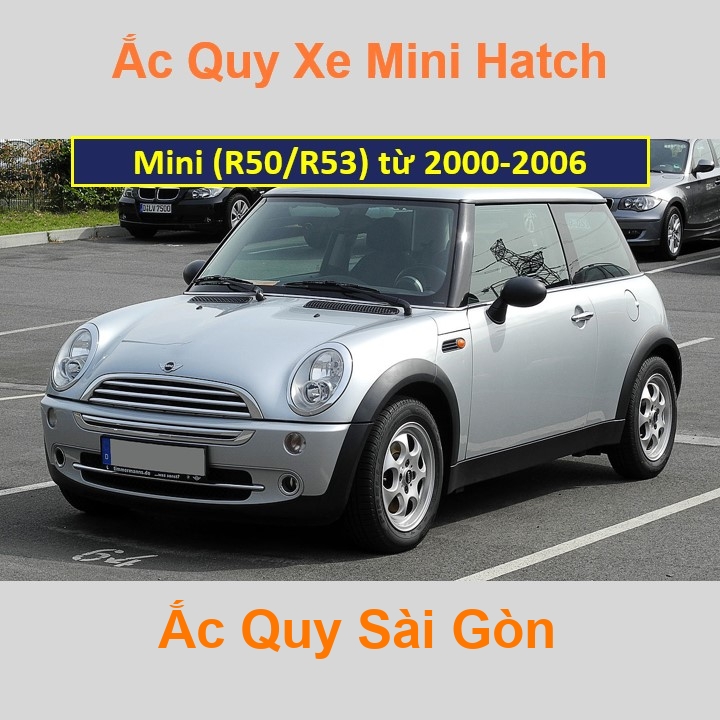 Bình ắc quy xe ô tô Mini Hatch R50/R53 (2000 - 2006)