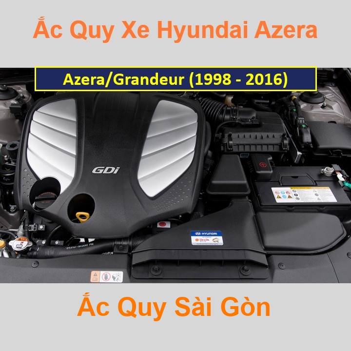 Bình ắc quy cho xe Hyundai Azera / Grandeur XG, TG, HG (1998 – 2016) có công suất tầm 70Ah, 75Ah (cọc nổi – nghịch) với các mã bình ắc quy như 80D26L,