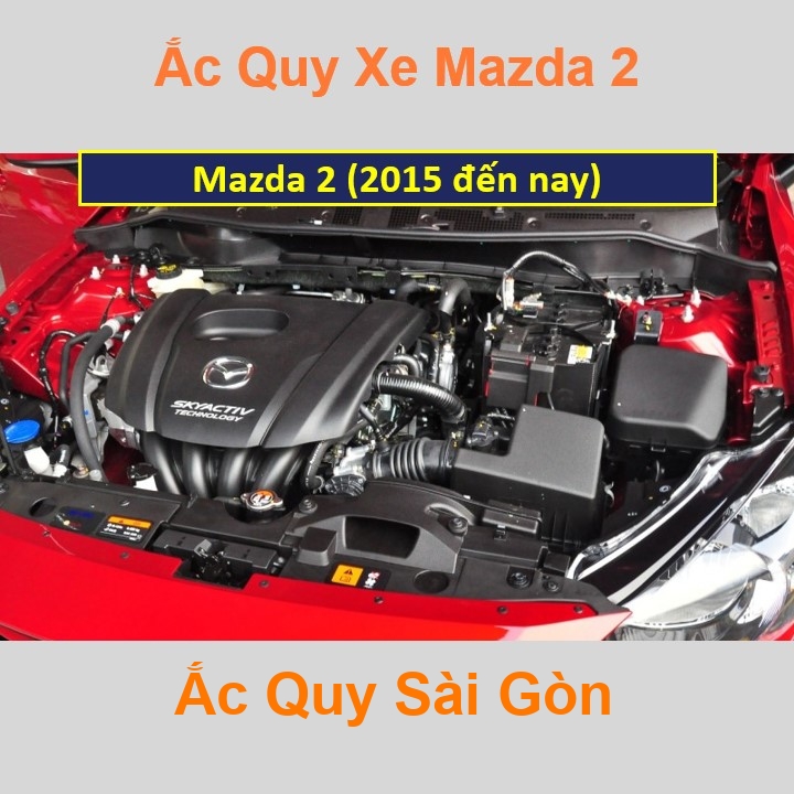 Nhà Phân Phối Ắc Quy Sài Gòn chuyên thay acquy xe oto Mazda 2 loại tốt nhất với giá rẻ, luôn uy tín và bảo hành chu đáo
