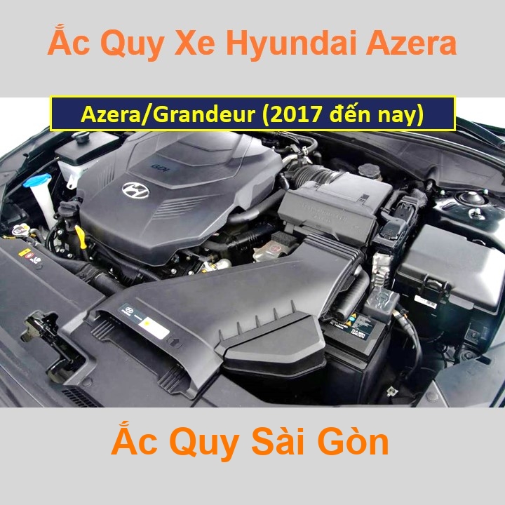 Bình ắc quy cho xe Hyundai Azera / Grandeur IG (từ 2017) có công suất tầm 70Ah, 74Ah (cọc chìm – cọc nghịch) với các mã bình ắc quy như AGM70, Din74 c