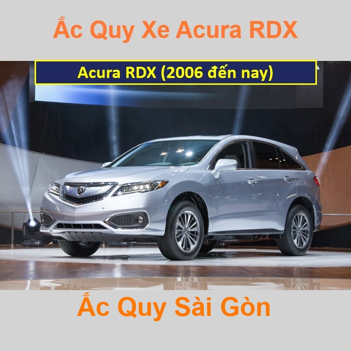 Bình ắc quy xe ô tô Acura Cross RDX (từ 2006)