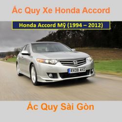 Bình ắc quy xe ô tô Honda Accord nhập Mỹ (1994 - 2012)