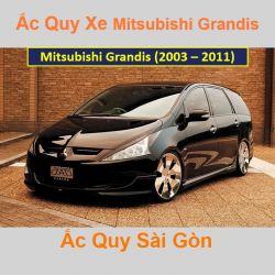 Bình ắc quy xe ô tô Mitsubishi Grandis (2003 - 2011)