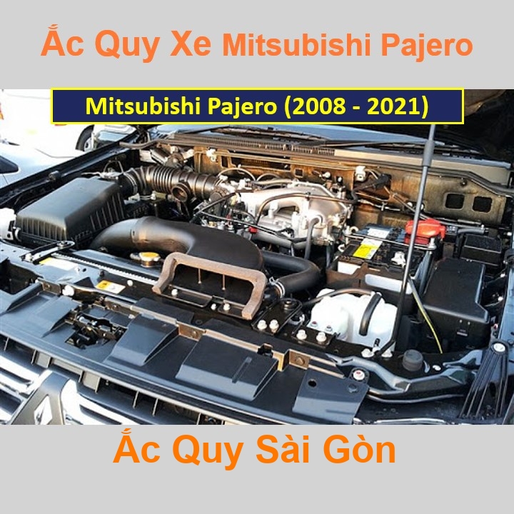 Vị trí bình ắc quy Mitsubishi Pajero (2008 – 2021) ở dưới nắp ca pô, bình nằm dọc giữa khoang máy, phía bên tài.