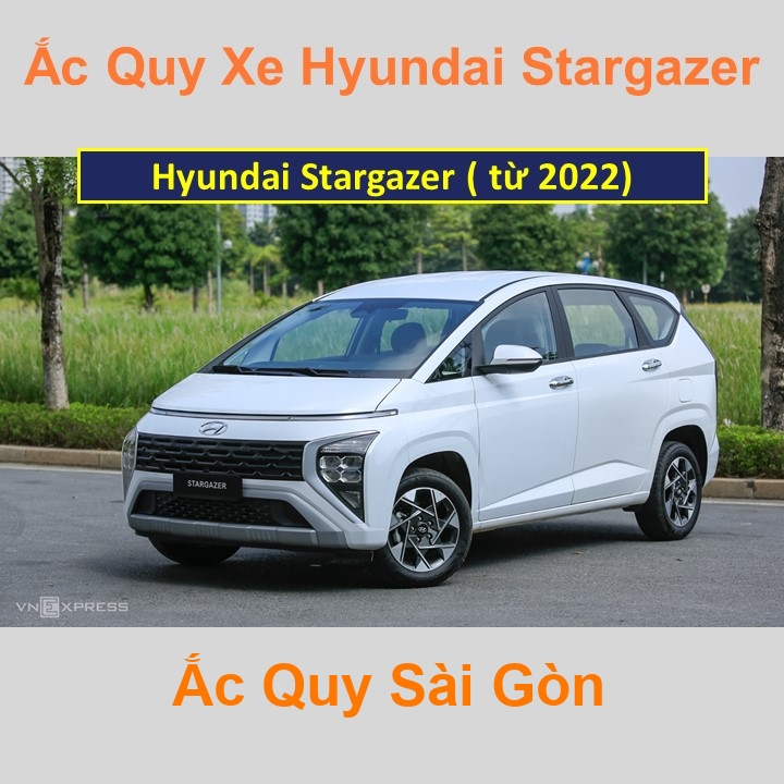 Bình ắc quy xe ô tô Hyundai Stargazer (từ 2022)