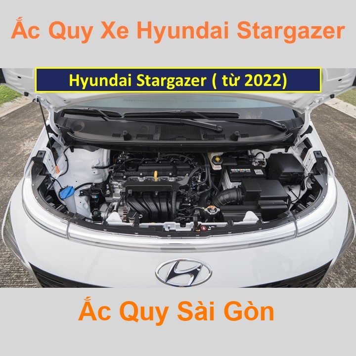 Bình ắc quy cho xe Hyundai Stargazer (từ 2022) có công suất tầm 60Ah, 62Ah (cọc chìm – cọc nghịch) với các mã bình ắc quy Din60, Din62 Bình acquy oto