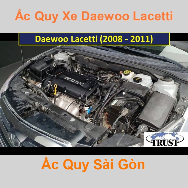 Bình ắc quy cho xe Daewoo Lacetti (2008 - 2011) có công suất tầm 60Ah, 62Ah (cọc chìm – cọc nghịch) với các mã bình ắc quy như Din60, Din62