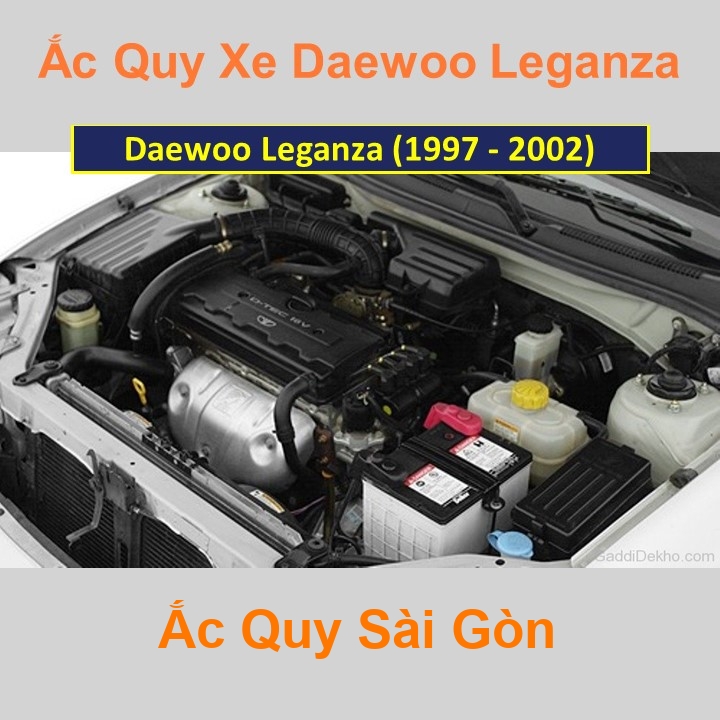 Bình ắc quy cho xe Daewoo Leganza có công suất tầm 70Ah, 75Ah (cọc nổi - cọc thuận) với các mã bình ắc quy như 70D26R, 85D26R, 90D26R