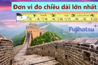 Đơn vị đo chiều dài lớn nhất?