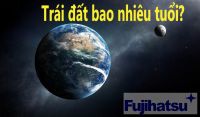 Trái đất bao nhiêu tuổi?