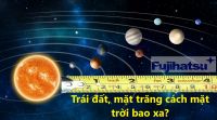 Trái đất và mặt trăng cách mặt trời bao xa