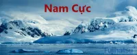 Nam cực là gì? ở đâu? nam cực như thế nào?