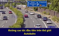 ĐƯỜNG CAO TỐC ĐẦU TIÊN TRÊN THẾ GIỚI CÓ Ở ĐÂU? - CÂN ĐIỆN TỬ FUJIHATSU