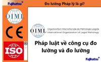 ĐO LƯỜNG PHÁP LÝ LÀ GÌ? - THÔNG TIN CHÍNH THỨC TỪ OIML - CÂN ĐIỆN TỬ FUJIHATSU