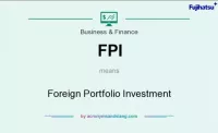 FPI LÀ GÌ? NỘI DUNG VÀ ĐẶC ĐIỂM - THÔNG TIN CHÍNH TỪ WTO