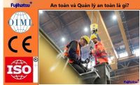 AN TOÀN LÀ GÌ? HỆ THỐNG QUẢN LÝ AN TOÀN LÀ GÌ? THÔNG TIN CHÍNH THỨC CỦA ASQ