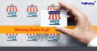 NHƯỢNG QUYỀN LÀ GÌ? ĐẶC ĐIỂM CỦA NHƯỢNG QUYỀN - CÂN ĐIỆN TỬ FUJIHATSU