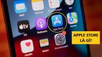 APPLE STORE LÀ GÌ? ĐỊNH NGHĨA CHUẨN VÀ ĐƠN GIẢN NHẤT