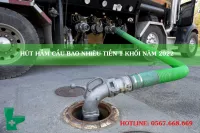 Hút hầm cầu bao nhiêu tiền 1 khối? Bảng giá hút hầm cầu mới nhất 2023