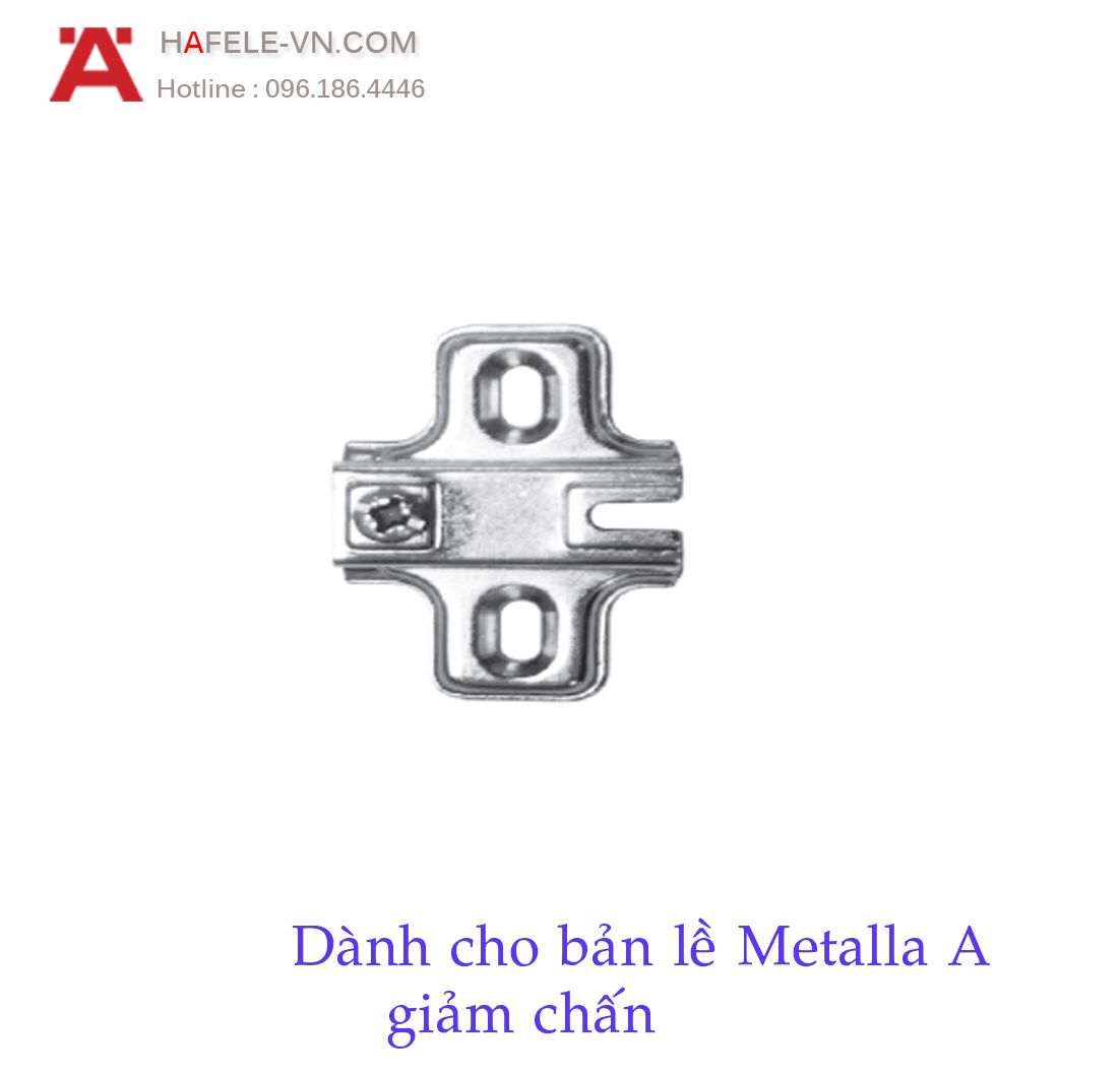 Đế Bản Lề Metalla A Hafele 311.98.700