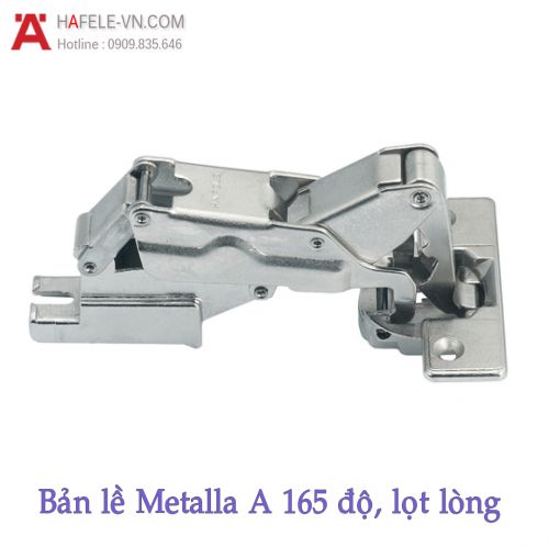 Bản Lề Metalla A 165° Lọt Lòng Hafele 311.93.503