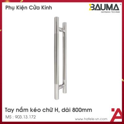 Tay Nắm Kéo Chữ H 800mm Bauma 903.13.172