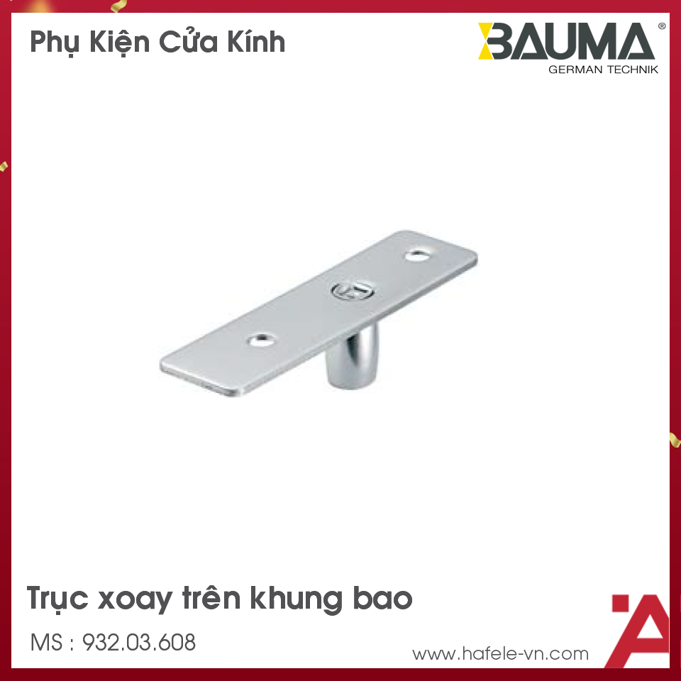 Trục Xoay Trên Khung Bao Bauma 932.03.608